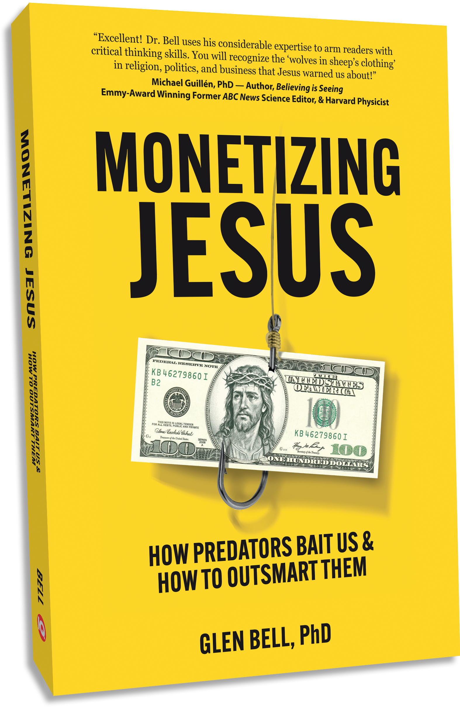 	Book cover: Monetizing Jesus, How Predators Bait Us & How to Outsmart Them